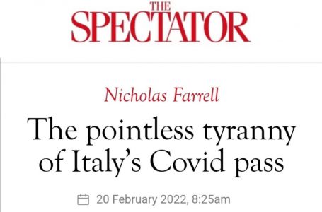La storica rivista britannica The Spectator inorridisce davanti alla politica sanitaria italiana e scrive : “L’inutile tirannia del Covid pass italiano”